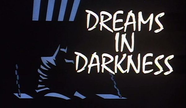 Batman: The Animated Series - Dreams in Darkness TV review