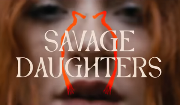 Alexia Evellyn – Savage Daughters music video