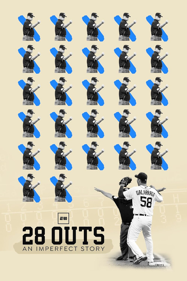 28 Outs: An Imperfect Story